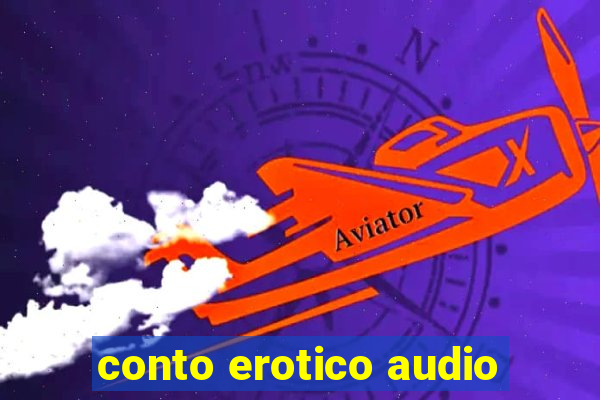 conto erotico audio